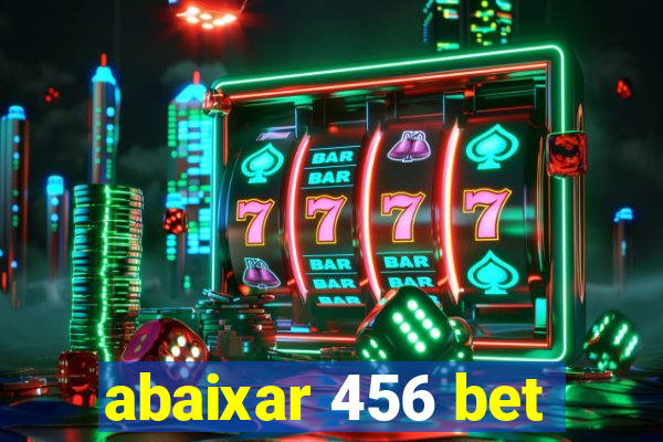 abaixar 456 bet